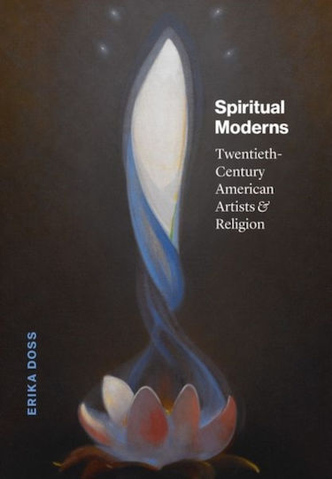 Spiritual Moderns Twentieth-century American Artists And Religion