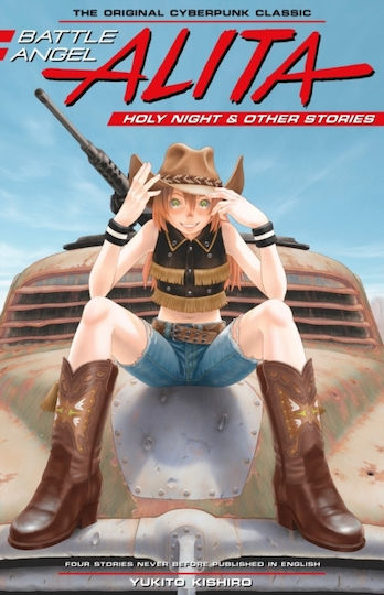 Battle Angel Alita Holy Night And Other Stories HC
