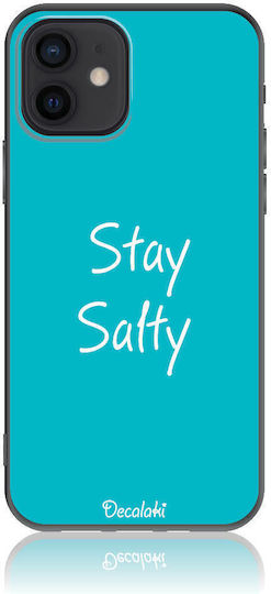 Stay Salty Back Cover (iPhone 12 / 12 Pro)