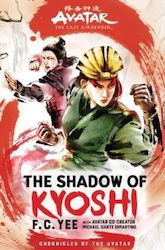 Avatar The Last Airbender The Kyoshi Novels 02 The Shadow Of Kyoshi