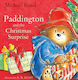 Paddington And The Christmas Surprise