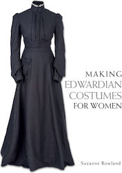 Making Edwardian Costumes For Women