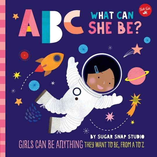 Abc For Me: Abc What Can She Be?