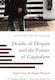 Deaths Of Despair And The Future Of Capitalism