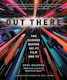 Out There The Science Behind Sci-fi Film And Tv Ariel Waldman Adult 1128