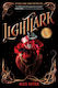 Lightlark (the Lightlark Saga Book 1)