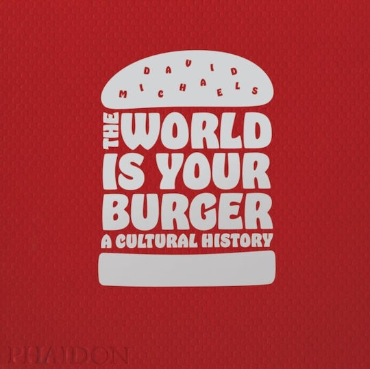 World Is Your Burger