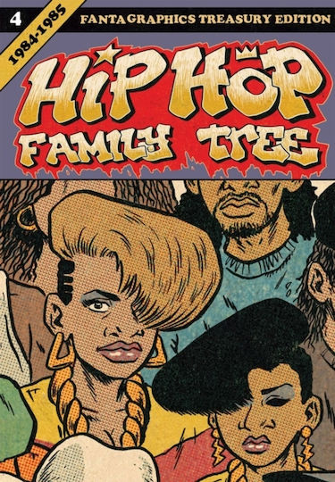 Hip Hop Family Tree Book 4 Vol. 4 Hip Hop Family Tree Book 4 Vol. 4