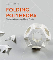 Folding Polyhedra