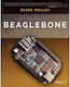 Exploring Beaglebone Tools And Techniques For Building With Embedded Linux