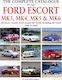 Complete Catalogue Of The Ford Escort Mk 3 Mk 4 Mk 5 Mk 6