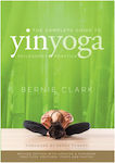 Complete Guide To Yin Yoga