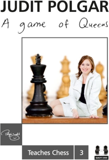 Game of Queens: judit Polgar Teaches Chess 3