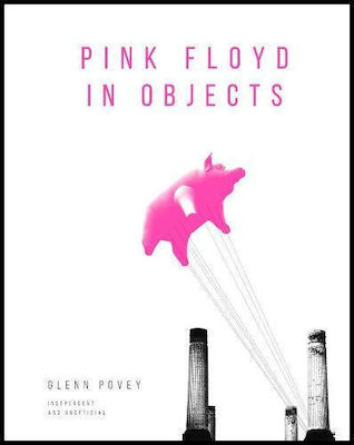 Pink Floyd In Objects Glenn Povey