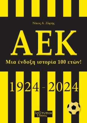 Αεκ, O istorie glorioasă de 100 de ani! (1924-2024)