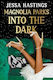 Magnolia Parks Universe 5: Into the Dark