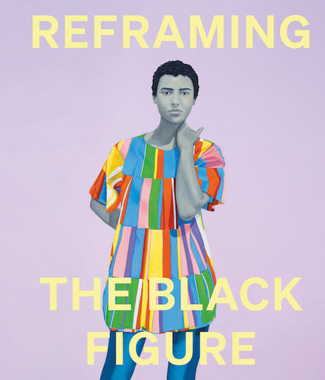Reframing The Black Figure, An Introduction To Contemporary Black Figuration