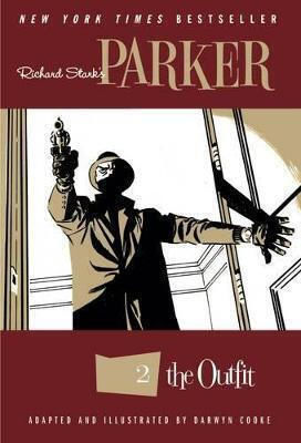 Richard Stark's Parker: the Outfit Darwyn Cooke