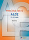 Practice Tests for the Alce