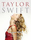 Taylor Swift - Superstar : The Illustrated Biography Album By Album