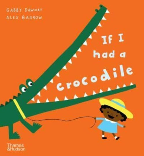 If I Had A Crocodile If I Had A Crocodile