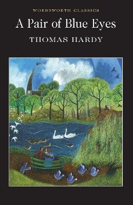 A Pair of Eyes Thomas Hardy A Pair of Eyes Thomas Hardy