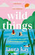 Wild Things the Perfect Friends-to-lovers Story of Self-discovery Laura Kay Publishing 0528