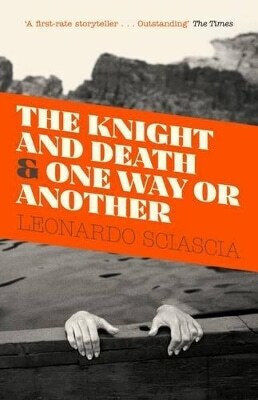The Knight And Death And one Way Or Another Leonardo Sciascia 0102