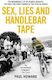 Sex Lies And Handlebar Tape The Remarkable Life Of Jacques Anquetil The First Five-times Winner Of The Tour De France Paul Howard