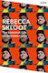 The Immortal Life Of Henrietta Lacks Rebecca Skloot 0611