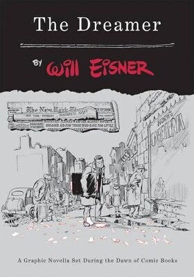 The Dreamer Will Eisner 0108 The Dreamer Will Eisner 0108