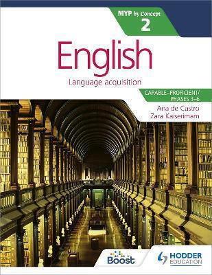 English for the Ib Myp 2 Capable–proficient/phases 3-4 5-6 by Concept Stephanie Barrus Hodder Education 0428