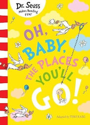 Oh, Baby, The Places You'll Go!