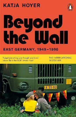 Beyond The Wall East Germany