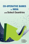 Co-operative Banks In India Select Countries S Nakkiran New Publications