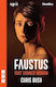 Faustus That Damned Woman Chris Bush