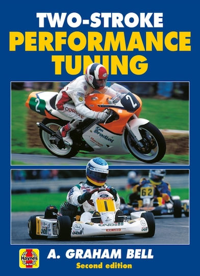 Two-stroke Performance Tuning Second Edition A Graham Bell Two-stroke Performance Tuning Second Edition A Graham Bell