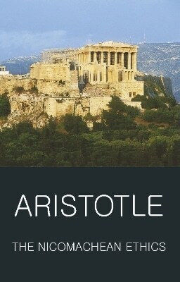The Nicomachean Ethics Aristotle