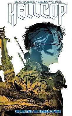 Hellcop Volume 2 The Sasquatch War Brian Haberlin Vol. 0
