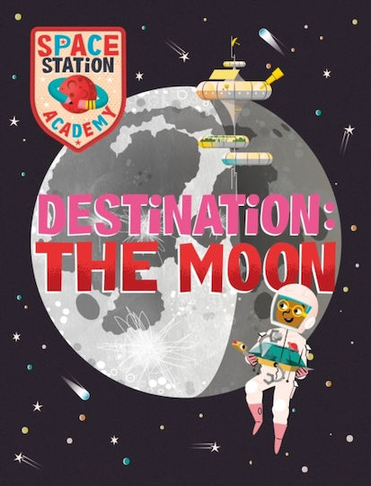 Space Station Academy: Ziel Mond Sally Spray Wayland 0829