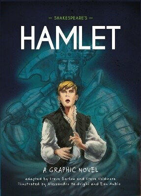 Classics In Graphics Shakespeare's Hamlet A Graphic Novel Steve Skidmore 1108