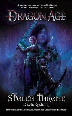Dragon Age the Stolen Throne David Gaider