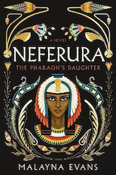 Neferura A Novel Malayna Evans Landmark