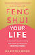 Feng Shui Your Life a Beginner’s Guide to using Your Home to Attract the Life of Your Dreams Marie Diamond 1128