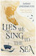 Lies We Sing To The Sea Sarah Underwood