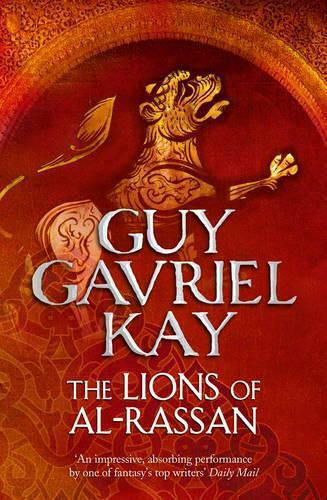 The Lions of Al-rassan Guy Gavriel Kay
