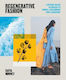 Regenerative Fashion Safia Minney 1128