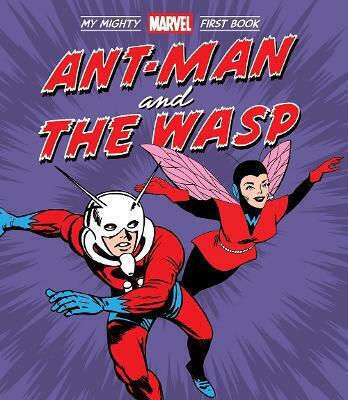 Ant-man And The Wasp My Mighty First Book Entertainment Abrams Appleseed 0413