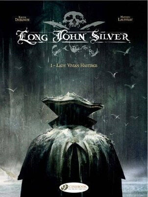 Long John 1 Lady Vivian Hastings Xavier Dorison Long John 1 Lady Vivian Hastings Xavier Dorison