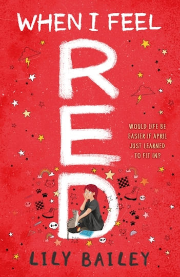 When I Feel A Powerful Story Of Dyspraxia Identity And Finding Your Place In The Lily Bailey Orion Children's Books 0213